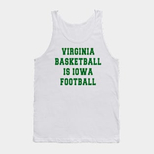 virginia basketball is iowa football Tank Top